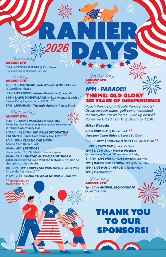 A festive poster for Rainier Days 2026, featuring an event schedule, patriotic decorations, red, white, and blue colors, and a dog wearing a flag hat. The text highlights activities, dates, and sponsor appreciation. | Rainy Lake, MN