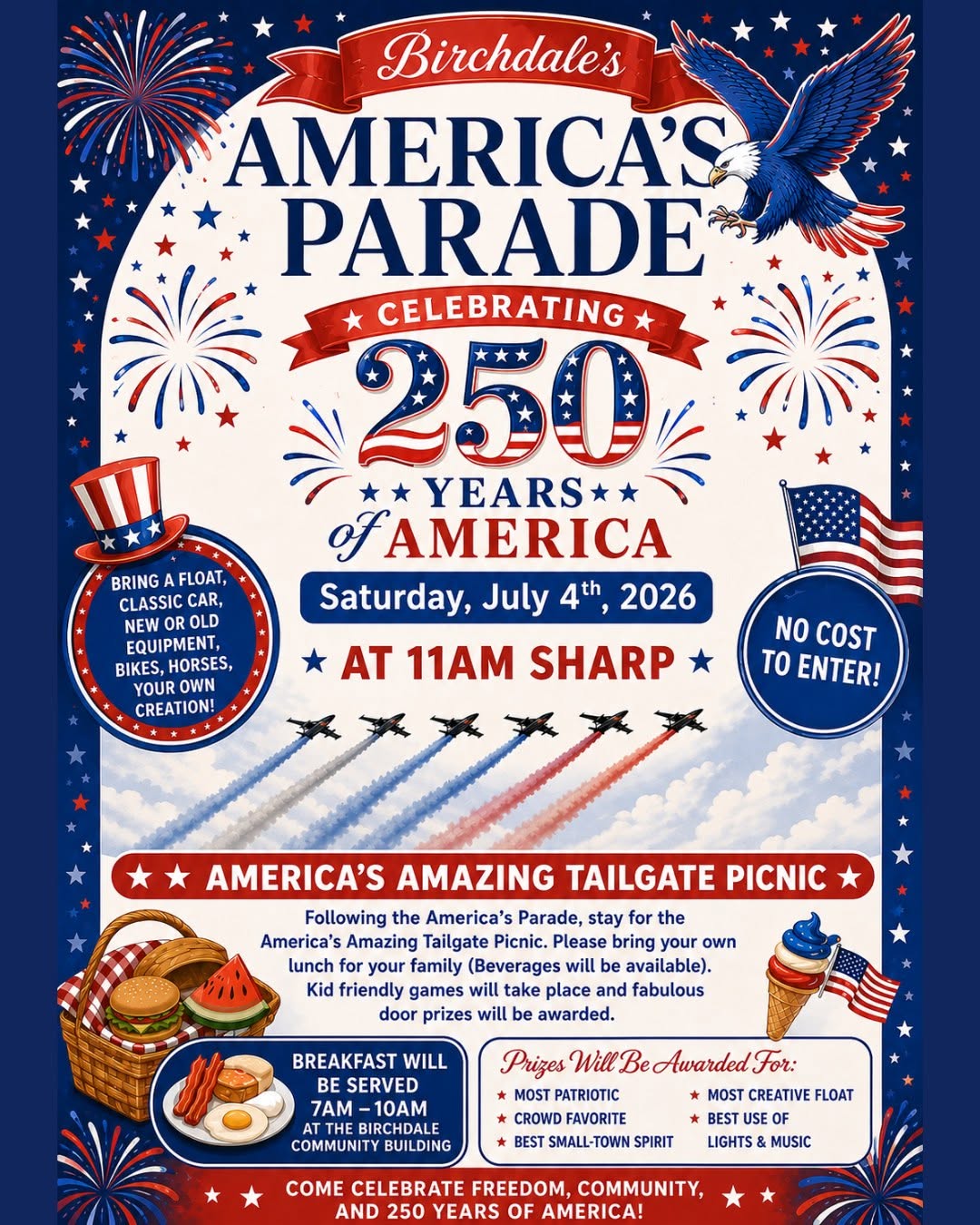 Patriotic poster for “America’s Parade—Celebrating 250 Years of America” on the 4th of July, 2026, at 11 am. Family fun with picnic details, breakfast info, prize categories, and images of an eagle, jets, flags, and balloons. | Rainy Lake, MN