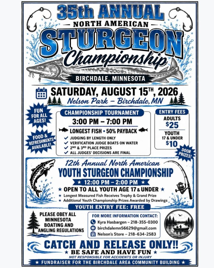 Poster for the 35th Annual North American Sturgeon Championship in Birchdale, MN, on August 15, 2026, featuring tournament details, entry fees, event times, and a “Catch and Release Only!” notice. | Rainy Lake, MN