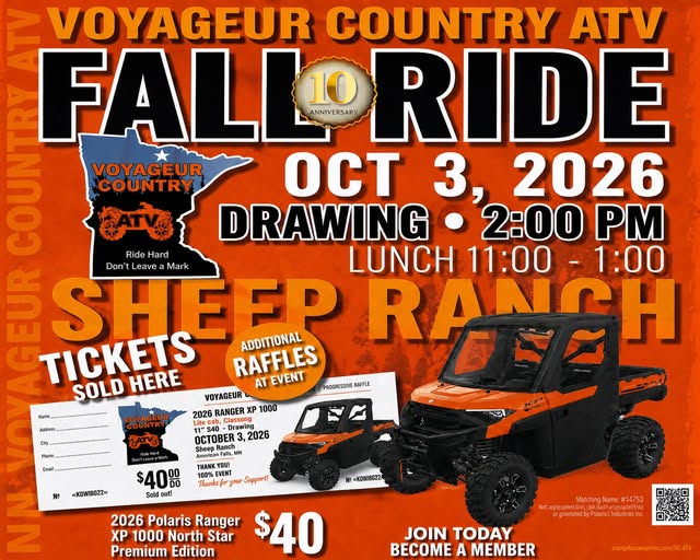 Voyageur Country ATV Fall Ride event flyer for Oct 3, 2026, at Sheep Ranch. Celebrate the season with fellow riders—ticket price $40 includes lunch from 11–1, a drawing at 2 PM, raffles, and all your favorite Voyageur Country Fall Ride details. Features an ATV image and an eye-catching orange and black design. | Rainy Lake, MN
