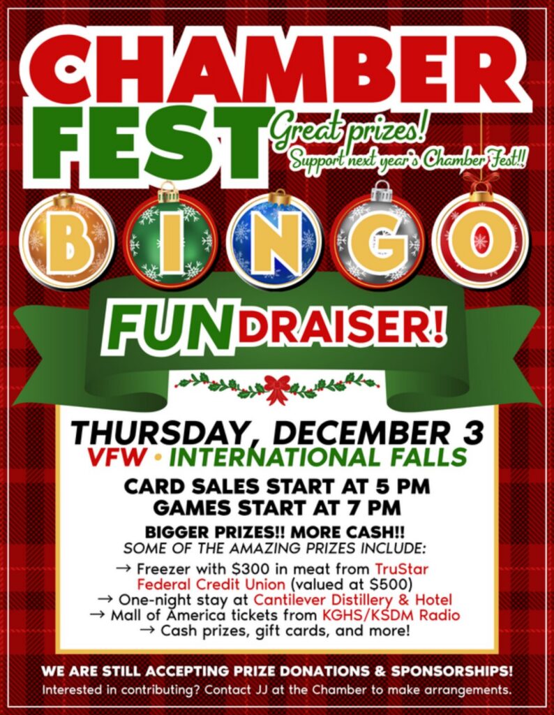 Chamber Fest Bingo fundraiser flyer for Thursday, December 3, at the VFW in International Falls, listing event times and prize information. | Rainy Lake, MN